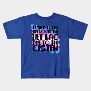 Stuck In Het Lag Trans Kids T-Shirt